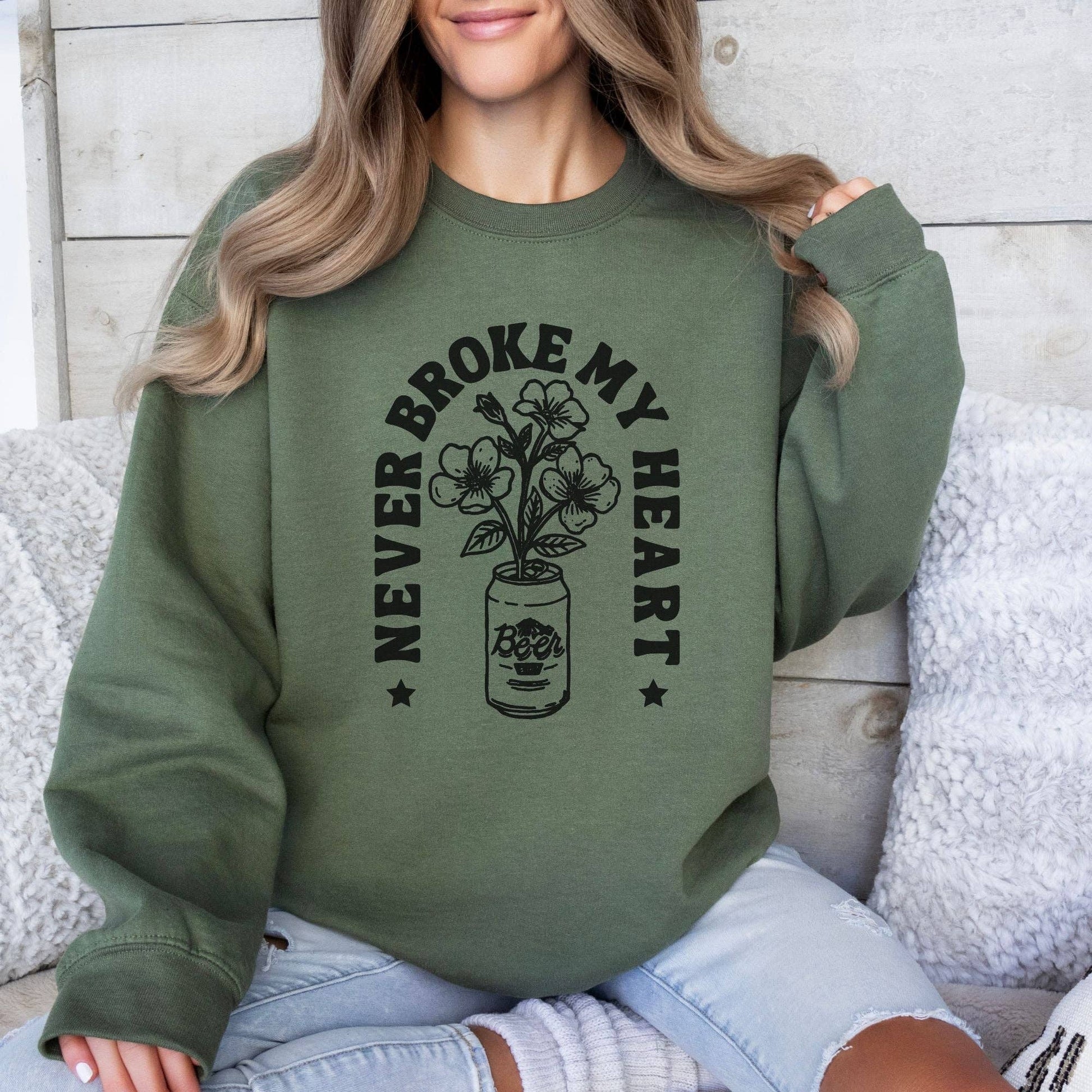 Beer Never Broke My Heart Unisex Sweatshirt