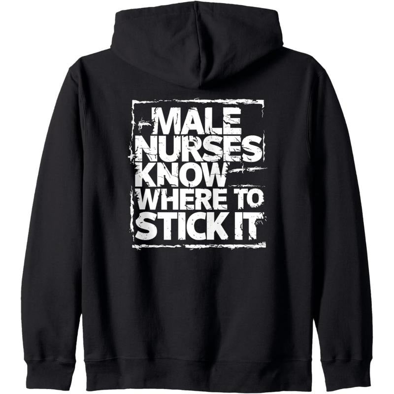 Men's male nurses, nursing profession, humor Graphic Hoodie/Graphic T-Shirt - Regular Fit | Soft & Breathable Fabric, Durable Print, Everyday Comfort, Machine Washable, casual, humorous, graphic print everyday wear, casual outing, healthcare