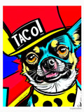 Taco the Cute Colorful Yo Quiero Taco Bell Chihuahua Taco Bell Dog by Earth Nature Creations
