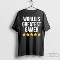 Premium Worlds Greatest Gamer Black Unisex T-shirt, Sweatshirt, Hoodie, Long Sleeve Tee